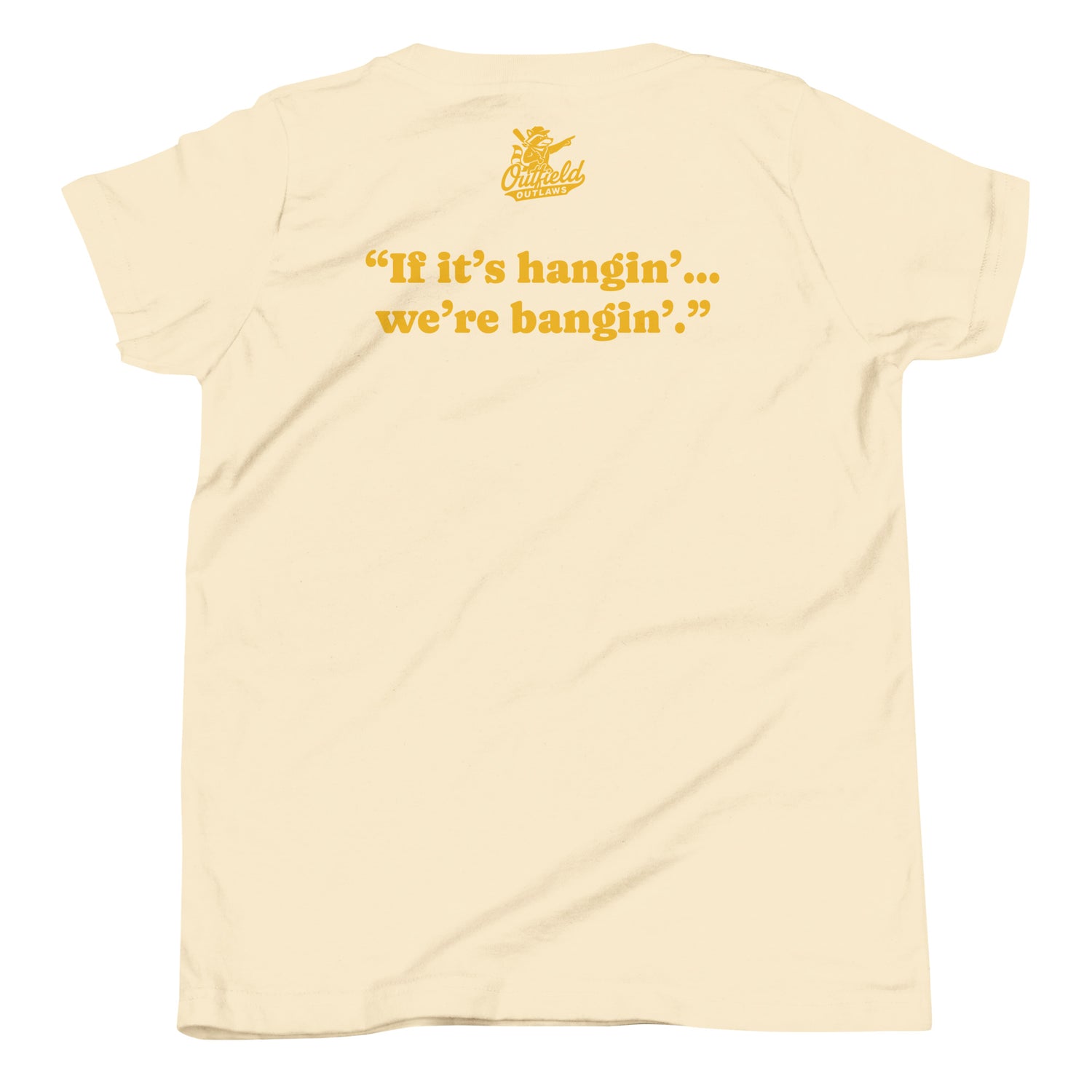Natural youth shirt laid flat showing back graphic: “If it’s hangin’... we’re bangin’.” and Outfield Outlaws logo.