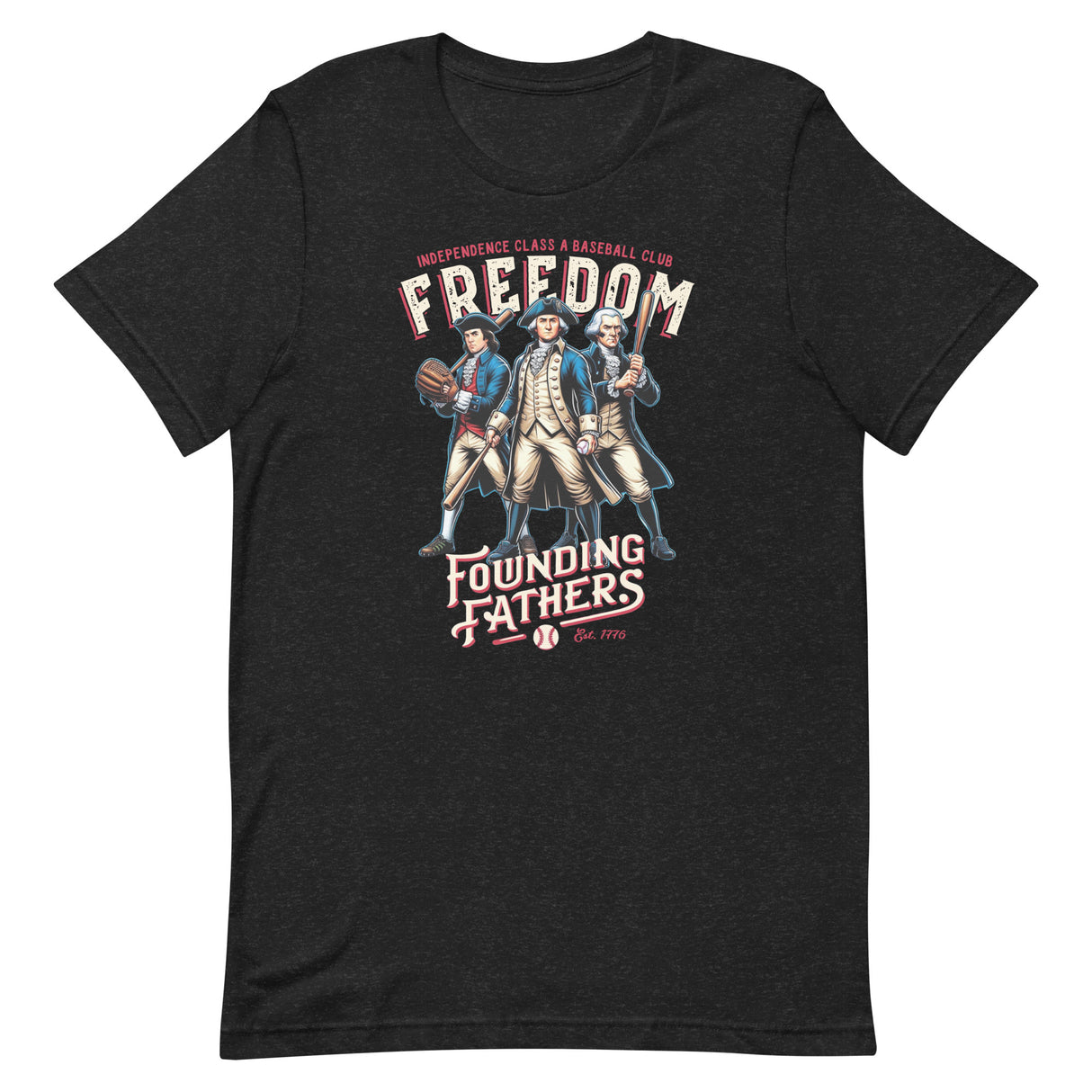 Freedom Founding Fathers Retro Minor League Baseball Team-Unisex t-shirt