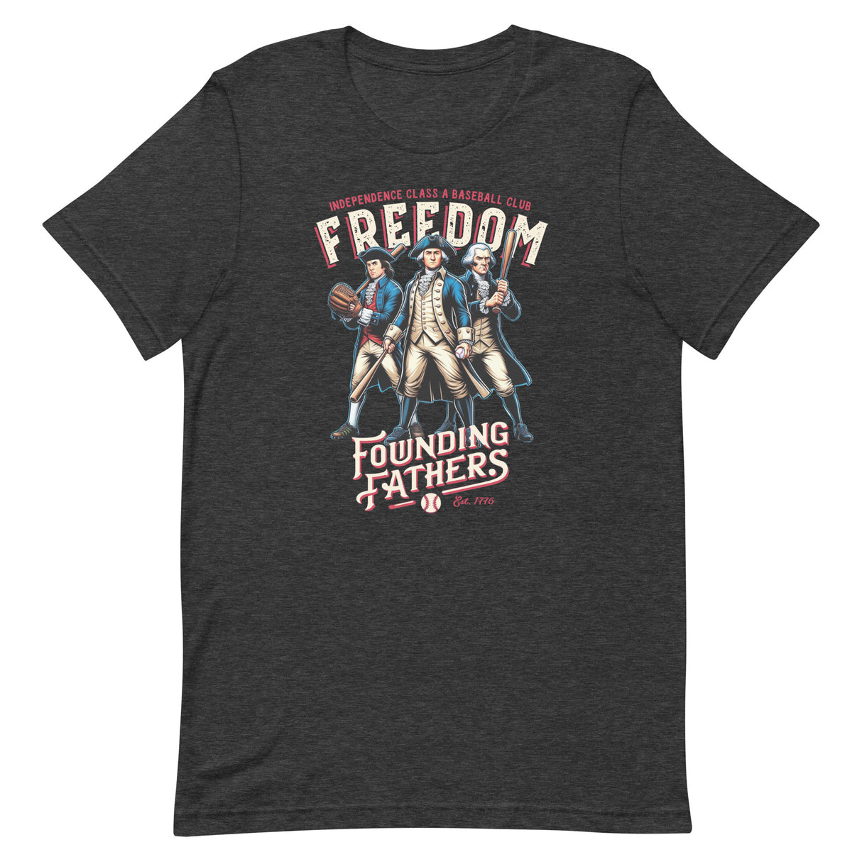 Freedom Founding Fathers Retro Minor League Baseball Team-Unisex t-shirt